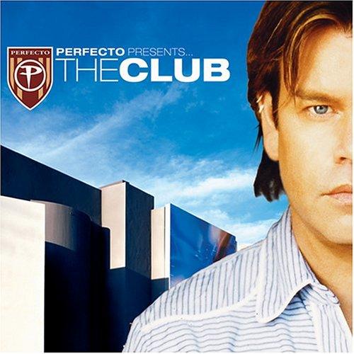 Perfecto Presents...the Club