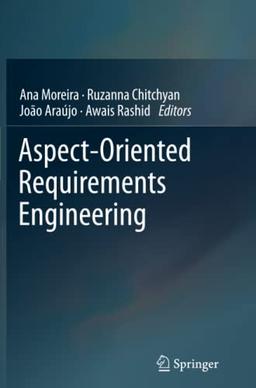 Aspect-Oriented Requirements Engineering