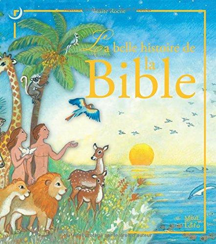 La belle histoire de la Bible