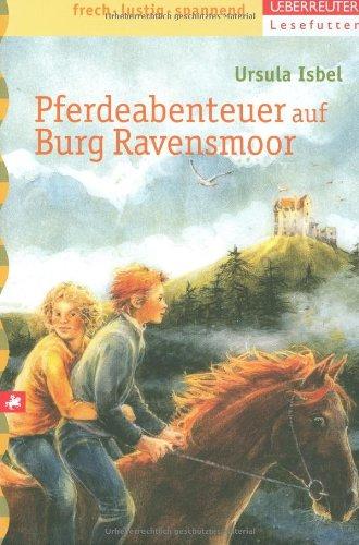 Pferdeabenteuer auf Burg Ravensmoor