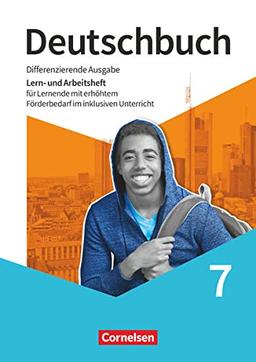 Deutschbuch - Sprach- und Lesebuch - Differenzierende Ausgabe 2020 - 7. Schuljahr: Lern- und Arbeitsheft für Lernende - Mit erhöhtem Förderbedarf im inklusiven Unterricht