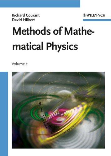 Methods of Mathematical Physics: Volume 2 (Wiley Classics Library, Band 20)