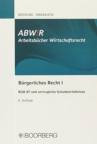 ABW!R Arbeitsbücher Wirtschaftsrecht Bürgerliches Recht