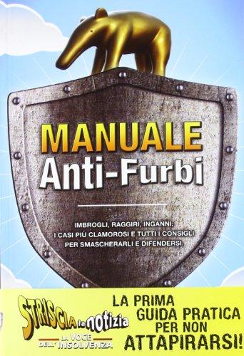 Striscia la notizia. Il manuale anti-furbi