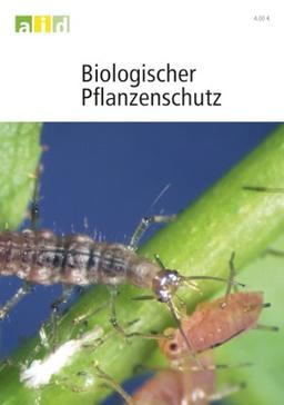 Biologischer Pflanzenschutz