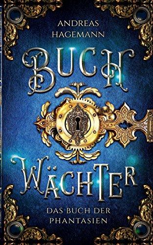 Buchwächter: Das Buch der Phantasien