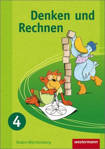 Denken und Rechnen - Ausgabe 2009 für Grundschulen in Baden-Württemberg: Schülerband 4