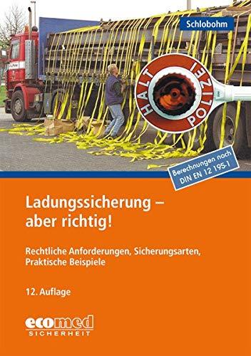 Ladungssicherung - aber richtig!: Teilnehmerunterlagen (Broschüre)