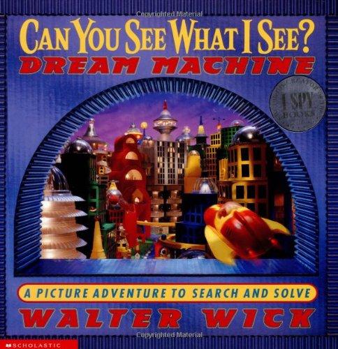 Can You See What I See? Dream Machine: Picture Puzzles to Search and Solve