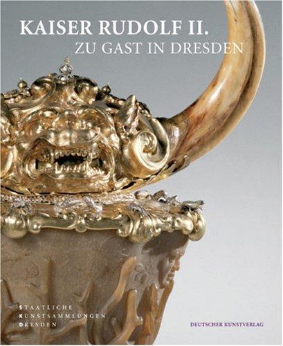 Kaiser Rudolf II. zu Gast in Dresden