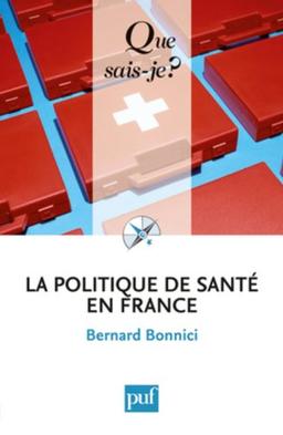 La politique de santé en France