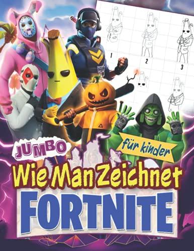 Fórtnite Wie Man Zeichnet: Fórtnite Zeichnung Buch Für Kinder Schritt für Schritt-Zeichnungen