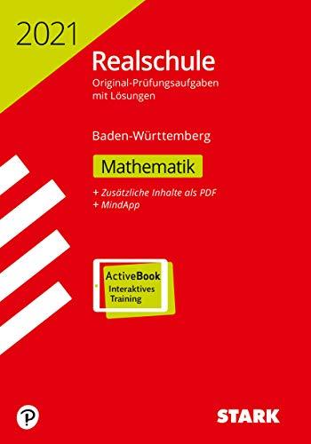 STARK Original-Prüfungen Realschule 2021 - Mathematik - BaWü: Ausgabe mit ActiveBook