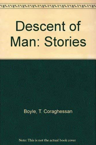 Descent of Man: Stories