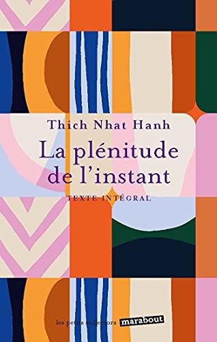 La plénitude de l'instant