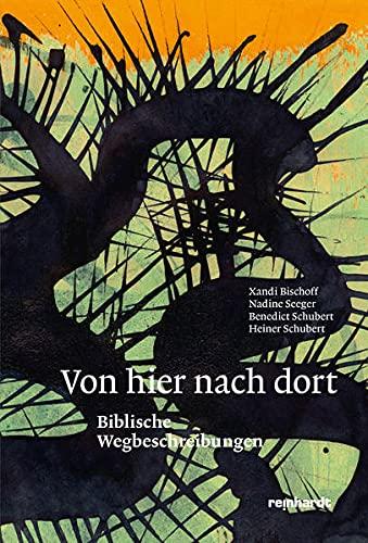 Von hier nach dort: Biblische Wegbeschreibungen