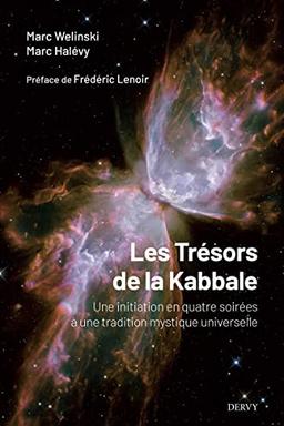 Les trésors de la kabbale : une initiation en quatre soirées à une tradition mystique universelle