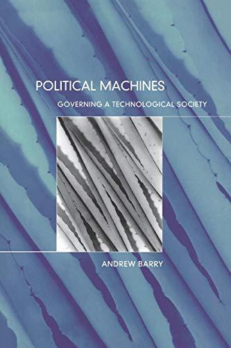 Political Machines: Governing a Technological Society