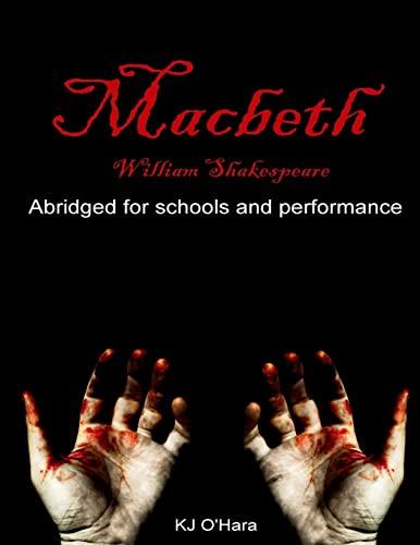 Macbeth: Abridged for Schools and Performance (Shakespeare Shorts For Schools and Performance)