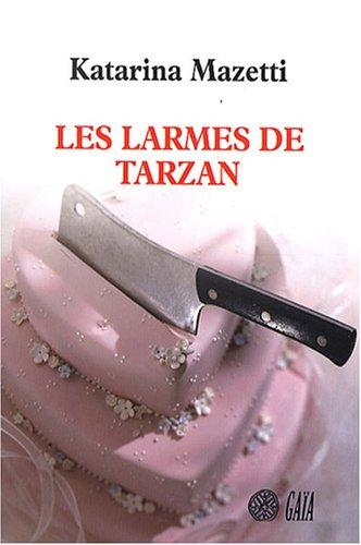 Les larmes de Tarzan