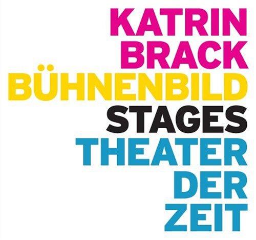 Katrin Brack: Bühnenbild / Stages