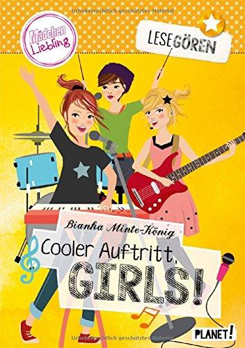 Lesegören, Band 4: Cooler Auftritt, Girls!