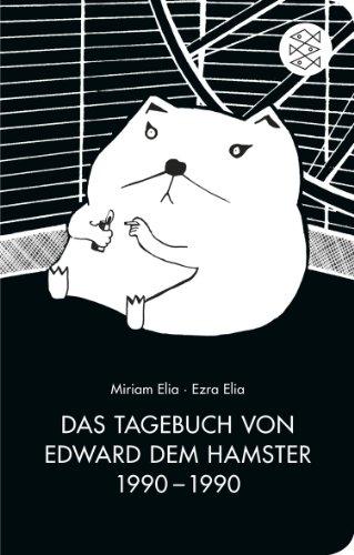 Das Tagebuch von Edward dem Hamster 1990 - 1990: (Fischer TaschenBibliothek)