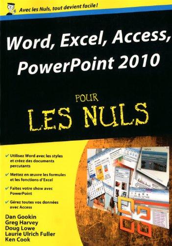 Word, Excel, Access et PowerPoint 2010 pour les nuls