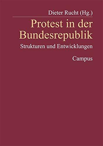 Protest in der Bundesrepublik: Strukturen und Entwicklungen