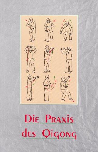 Die Praxis des Qigong