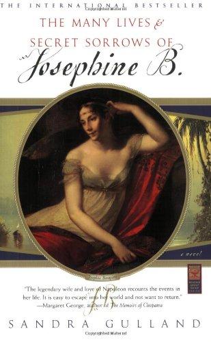 The Many Lives & Secret Sorrows of Josephine B: A Novel