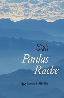 Paulas Rache. Roman