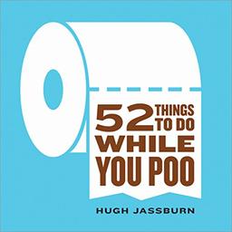 52 Things to Do While You Poo