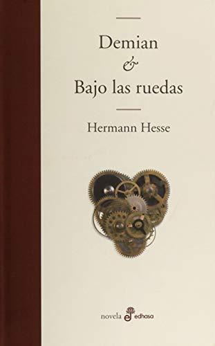 Demian / Bajo las ruedas (Edhasa Literaria)