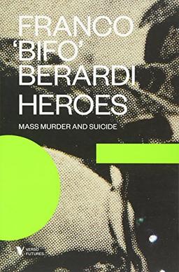 Heroes: Mass Murder and Suicide (Futures)