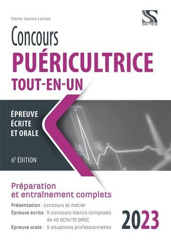 Concours puéricultrice, tout-en-un, 2023 : épreuve écrite et orale : préparation et entraînement complets