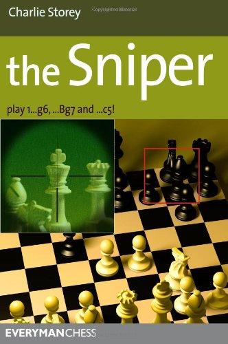 The Sniper: Play 1...g6, ...Bg7 and ...C5! (Everyman Chess)