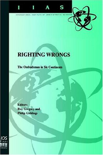 Righting Wrongs (International Institute of Administrative Sciences Monographs, 13, Band 13)