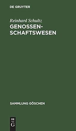 Genossenschaftswesen (Sammlung Göschen, Band 1249)