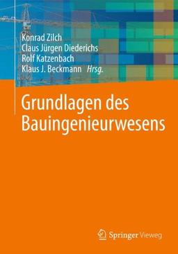 Grundlagen des Bauingenieurwesens (German Edition)