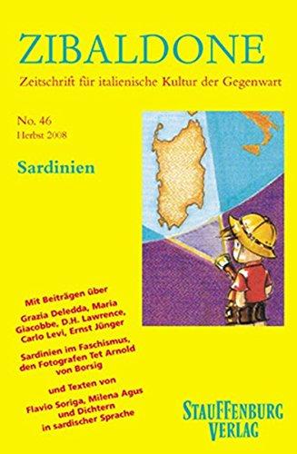 Sardinien: Heft 46 / Herbst 2008 (Zibaldone / Zeitschrift für italienische Kultur der Gegenwart)