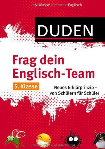 Frag dein Englisch-Team 5. Klasse: Neues Erklärprinzip - von Schülern für Schüler