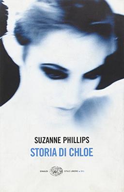 Storia di Chloe (Einaudi. Stile libero big)