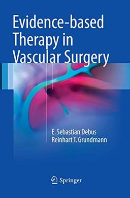 Evidence-based Therapy in Vascular Surgery