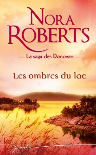 La saga des Donovan. Les ombres du lac