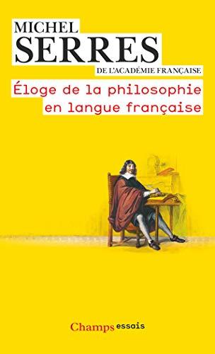 Eloge de la philosophie en langue française