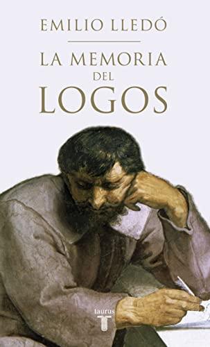 La memoria del logos : estudios sobre el diálogo platónico (Pensamiento)