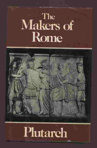 Makers of Rome: The Nine Lives of Plutarch