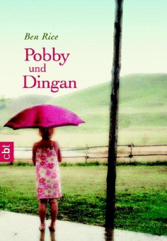 Pobby und Dingan.