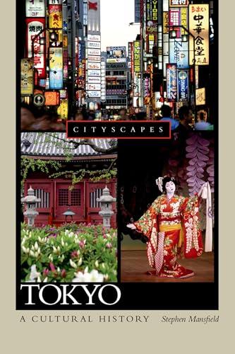 Tokyo: A Cultural History (Cityscapes (Hardcover))